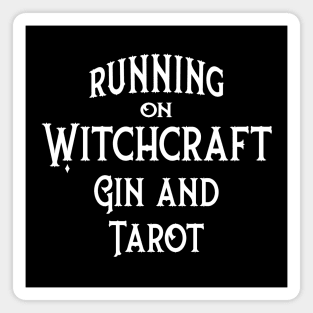 Running on Witchcraft, Gin and Tarot Cheeky Witch® Magnet
